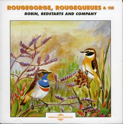 Robin: Redstarts & Company