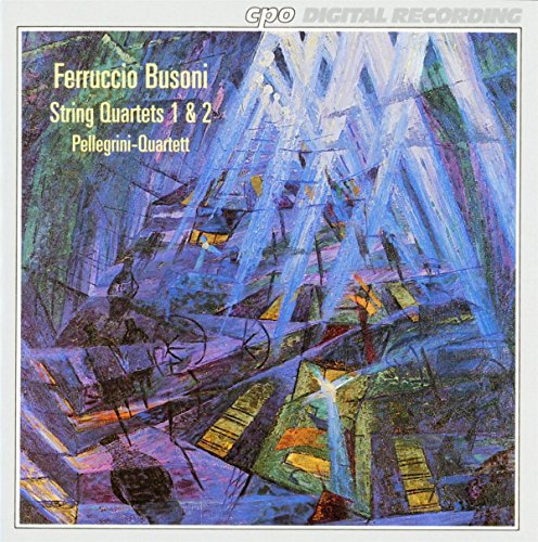 Busoni: String Quartets 1 & 2