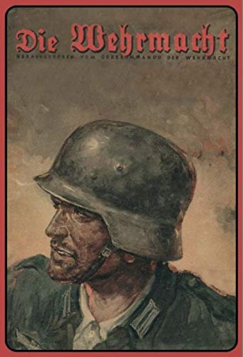 Tin Sign Retro Blechschild 20x30 cm Zeitschrift Cover DIE WEHRMACHT Soldat Weltkrieg Deutschland mit Ösen und 4 Magnete historisch Sammler Geschenk Bar Kneipe Wand Deko