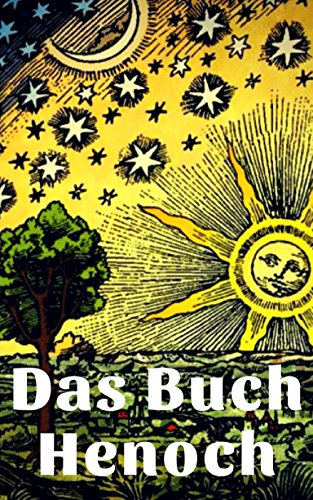 Das Buch Henoch: Vollständige Übersetzung des Originaltextes