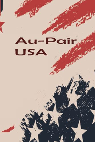 Au-Pair USA: Bezauberndes Reisetagebuch als Gastgeschenk zum Eintragen, ausfüllen und selber Schreiben