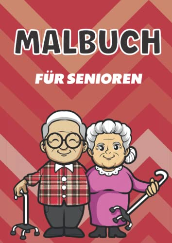 Malbuch für Senioren: Extra großes Ausmalbuch für Oma und Opa | Hunde, Vögel, Katzen, Fahrzeuge, Speisen, Mandalas | A4 Malvorlagen | Geschenk für alte Menschen mit Demenz