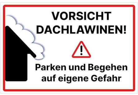 Vorsicht Dachlawinen Schild 20x30cm wetterfestes Schild Alu/Dipond Achtung Dachlawine