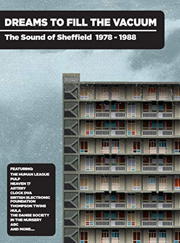 Dreams To Fill The Vacuum ~ The Sound Of Sheffield 1978-1988: Bookpack Edition