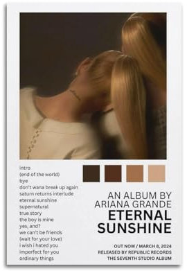 QINGYANG Eternal Sunshine Ariana Grande Albumcover-Poster, HD-Druck, Raum, ästhetische Kunst, Musikposter, Lebensbild, Schlafzimmer, Wanddekoration, Kunst, 30 x 45 cm, ungerahmt, 6