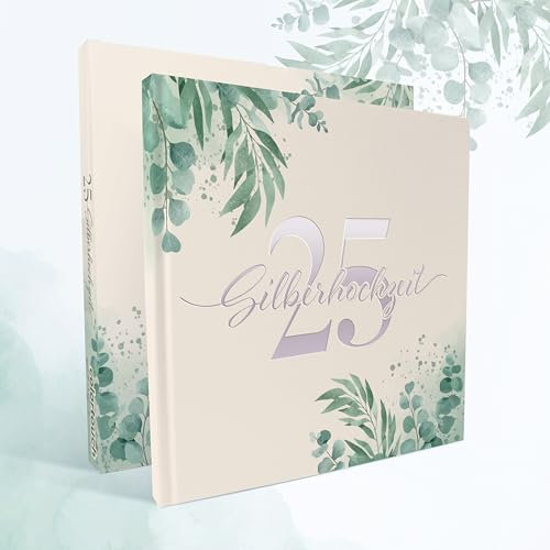 colortouch Gästebuch Silberhochzeit zum 25. Hochzeitstag für Eltern, Freunde oder Kinder mit 100 Seiten zum Ausfüllen, Eukalyptus Hochwertiges Vintage Hardcover Gästebuch, Erinnerungen festhalten