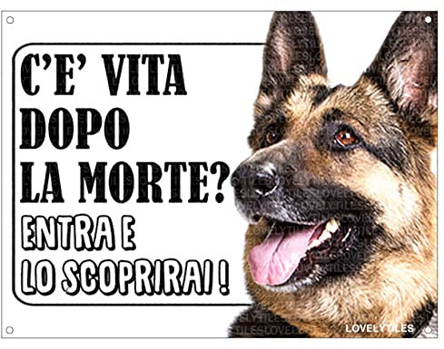 Lovelytiles Pastore Tedesco ATTENTI al Cane Esiste LA Vita Dopo LA Morte? Targa Cartello INSEGNA (Metallo)