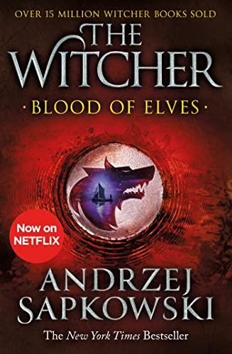 Blood of Elves: The bestselling novel which inspired season 2 of Netflix’s The Witcher