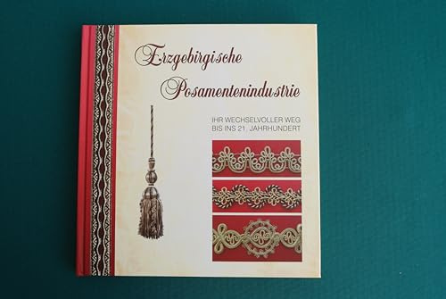 Ruther & Einenkel Fachbuch Erzgebirgische Posamentenindustrie - Zeitdokument des Erzgebirges