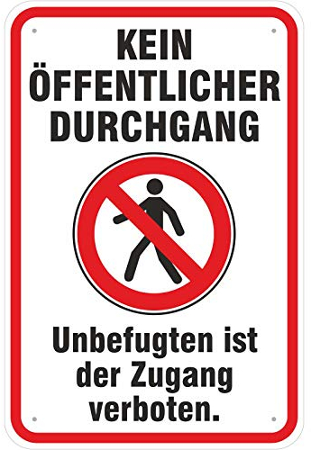 Schild 30x45 cm Schild Hinweisschild kein öffentlicher Durchgang mit Symbol 3 mm Alu