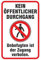 Schild 30x45 cm Schild Hinweisschild kein öffentlicher Durchgang mit Symbol 3 mm Alu
