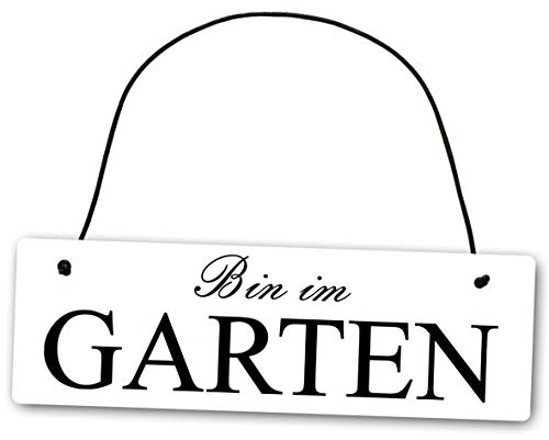 Homeyourself Metallschild Bin im Garten 25 x 8 cm aus Alu Verbund (Alu, Kunststoff) für In- und Outdoor Deko Schild Dekoschild Wandschild außen und innen