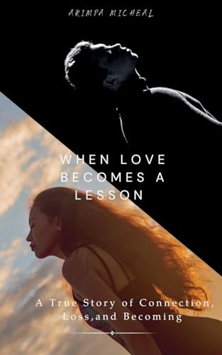 When Love Becomes aLesson