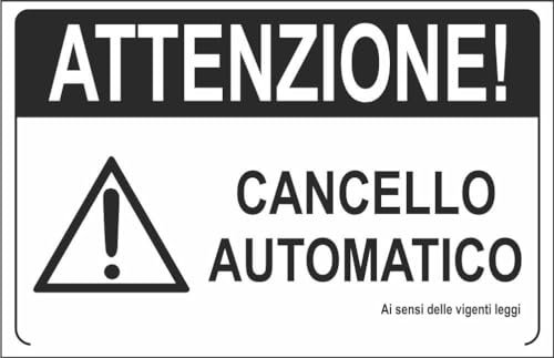 M-ITALY CARTELLO SEGNALETICO - attenzione cancello automatico in nero - Adesivo Extra Resistente, Pannello in Forex, Pannello In Alluminio (20x31, Plastica)