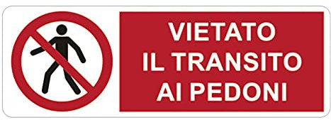 CARTELLO SEGNALETICO UNI - Vietato il Transito ai Pedoni - Con Adesivo in Vinile e Pannello in Forex (Pannello 5mm Stampato)