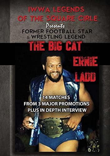 Legends of The Square Circle Presents: Ernie Ladd