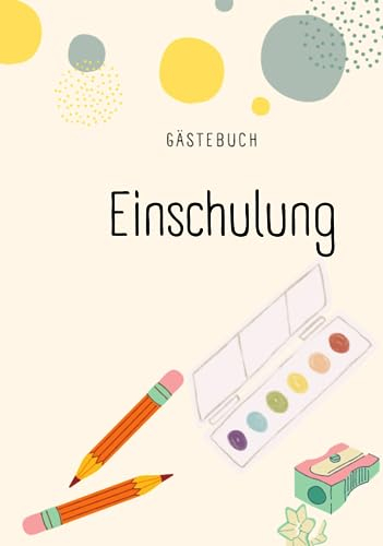 Gästebuch Schulanfang