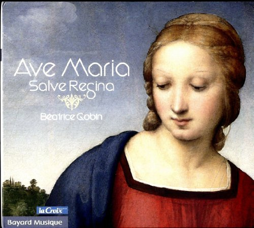 Beatrice Gobin - Ave Maria, Salve Regina Beatrice Go