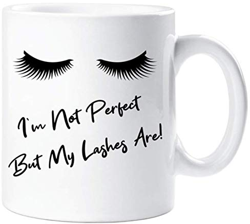 NA Wimpernbecher Ich Bin Nicht perfekt, Aber Meine Wimpern sind Keramik Neuheit Geschenk Geschenk Muttertag Tasse Geschenk