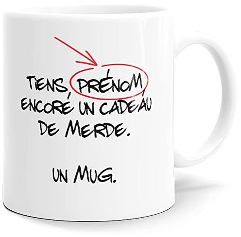 Mug Personnalisable Prénom Cadeau de Merde Humour Tasse Message drôle Personnalisé. Idée Cadeau Original pour Ami Pote Couple Amoureux Collègue Frère Sœur pour Anniversaire Noël Fête.