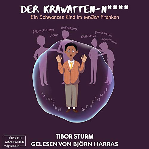 Der Krawatten-N****: Ein Schwarzes Kind im weißen Franken