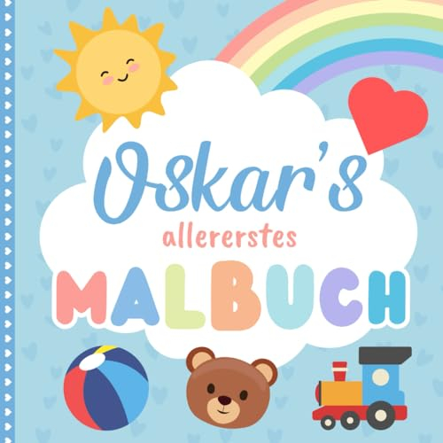 Oskar's allererstes Malbuch: Personalisiertes Kritzelbuch für Oskar ab 1 Jahr