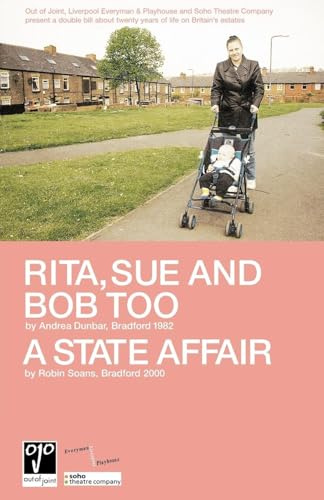 'Rita, Sue and Bob Too' and 'A State Affair' (Modern Plays)