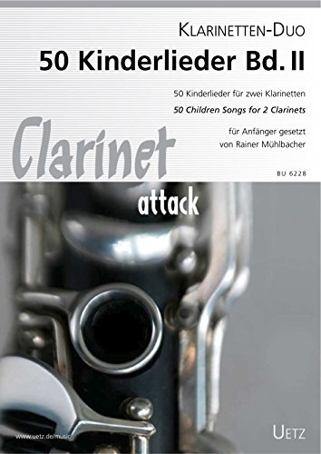 50 Kinderlieder - Band II. Für Klarinetten-Duo (Spielpartitur)
