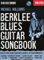 Berklee Blues Guitar (Songbook): Songbook für Gitarre (Guitar: Blues Songbook)