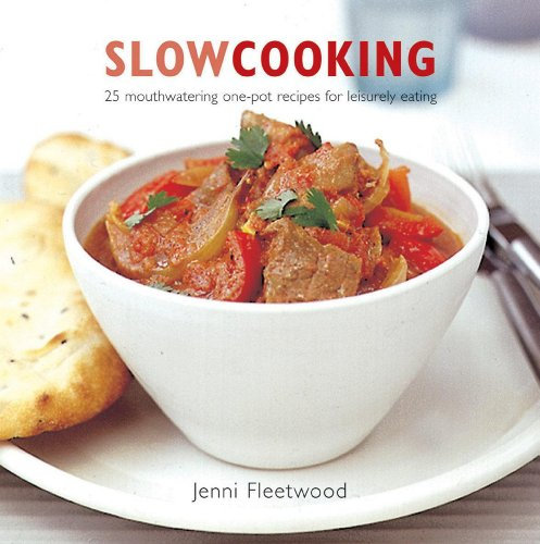 Slow Cooking: In Crockpot, Slow Cooker, Oven and Multi-cooker (Nitty Gritty Cookbooks)