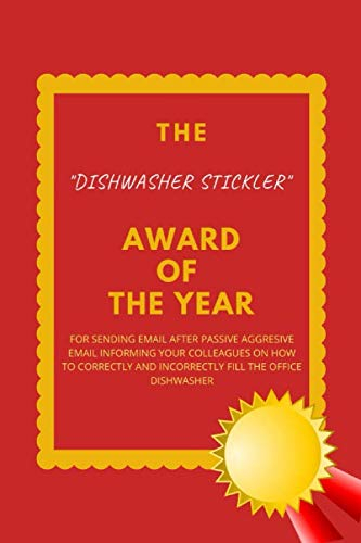 The Dishwasher Stickler Award of The Year: Coworker, Boss, Team, Office and Funny Gag Gifts, Notebook, Lined Journal
