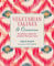 Vegetarian Tagines & Couscous: 65 delicious recipes for authentic Moroccan food