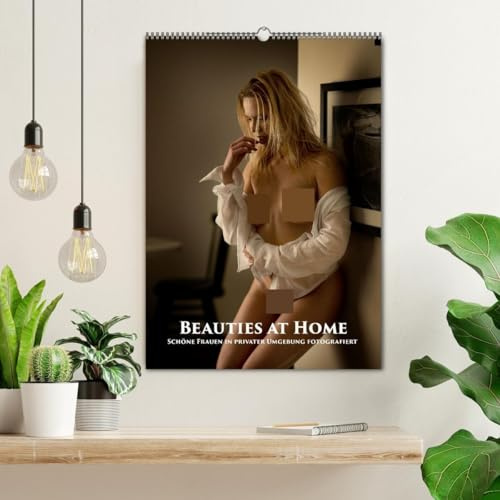 Beauties at Home (Wandkalender 2026 DIN A2 hoch), CALVENDO Monatskalender: Schöne Frauen in privater Umgebung fotografiert (CALVENDO Erotik)
