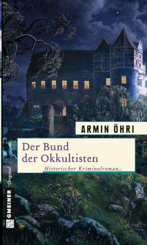 Der Bund der Okkultisten: Julius Bentheims zweiter Fall (Julius Bentheim und Albrecht Krosick)