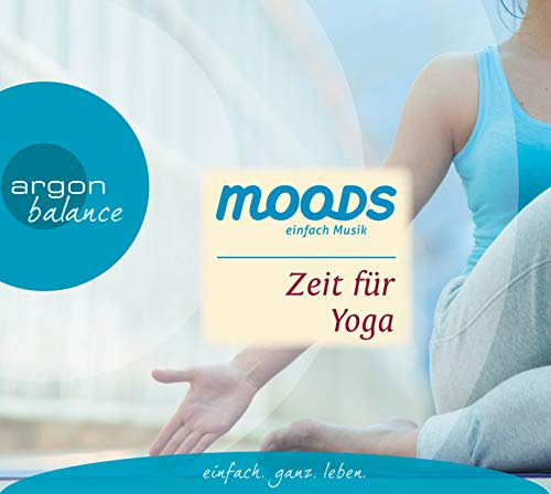 Zeit für Yoga: Balance Moods – einfach Musik