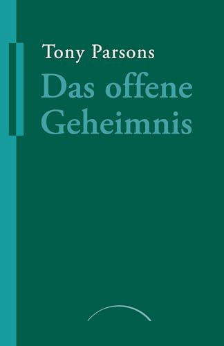 Das offene Geheimnis: Die Erfahrung der Nicht-Dualität