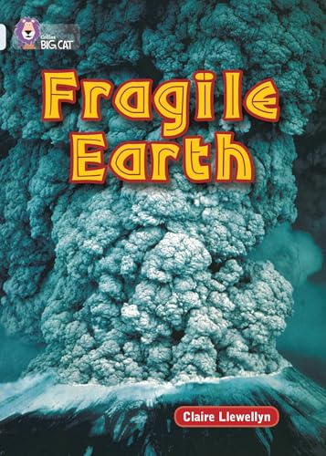 Fragile Earth: Band 17/Diamond (Collins Big Cat)