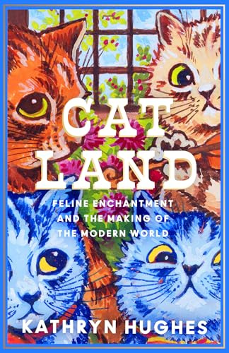Fourth Estate Catland Feline Enchantment and the Making of the Modern World.