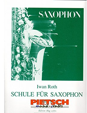 Schule 'Schule für Saxophon 2' Iwan Roth HUG Musikverlag 11379b