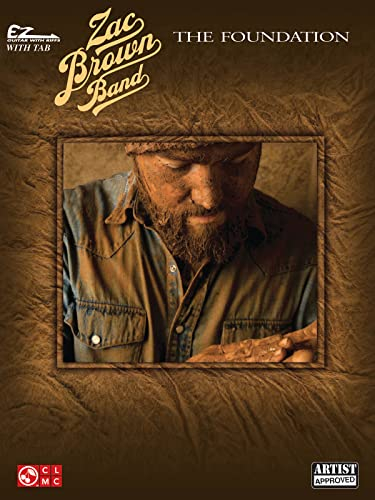 Zac Brown Band - The Foundation: EZ Guitar with Riffs (Ez Guitar With Riffs and Tab)