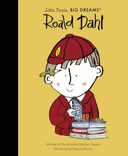 Roald Dahl (Little People, BIG DREAMS, Band 126)