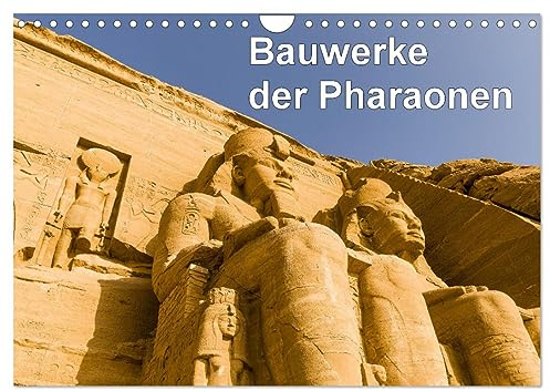 Bauwerke der Pharaonen (Wandkalender 2026 DIN A4 quer), CALVENDO Monatskalender: Eine Reise in die Antike zu den Pharaonen (CALVENDO Orte)