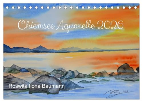 Chiemsee Aquarelle (Tischkalender 2026 DIN A5 quer), CALVENDO Monatskalender: Der Chiemsee - das Bayrische Meer ist der größte See in Bayern. (CALVENDO Kunst)