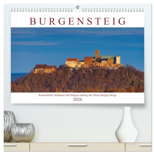 Werra Burgen Steig (hochwertiger Premium Wandkalender 2026 DIN A2 quer), Kunstdruck in Hochglanz