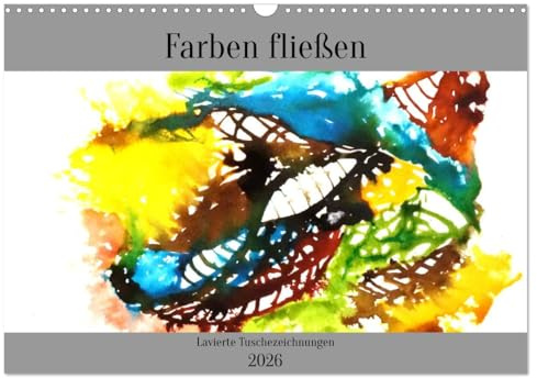 Farben fließen (Wandkalender 2026 DIN A3 quer), CALVENDO Monatskalender: Lavierte Tuschezeichnungen in leuchtenden Farben (CALVENDO Kunst)