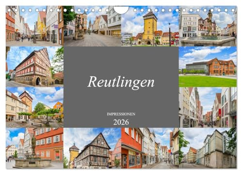 Reutlingen Impressionen (Wandkalender 2026 DIN A4 quer), CALVENDO Monatskalender: Zwölf beeindruckende Bilder der Stadt Reutlingen (CALVENDO Orte)