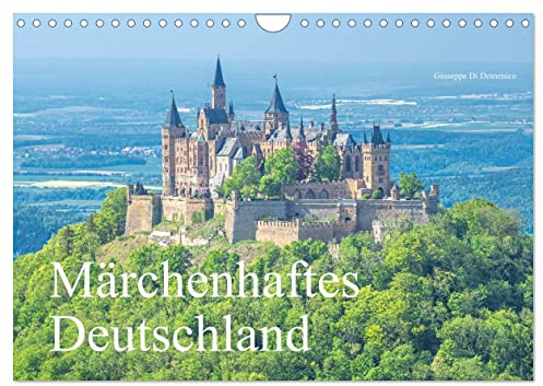 Märchenhaftes Deutschland (Wandkalender 2026 DIN A4 quer), CALVENDO Monatskalender: Warum in die Ferne schweifen? Sieh, das Gute liegt so nah. (CALVENDO Orte)