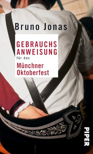 Gebrauchsanweisung für das Münchner Oktoberfest