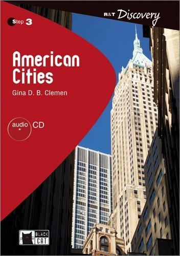 American Cities - Buch mit Audio-CD: Text in English. Step 3 (Niveau B1.2) (Black Cat Reading & Training Discovery)