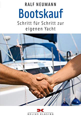 Bootskauf: Schritt für Schritt zur eigenen Yacht